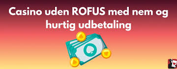 Casino Uden ROFUS Få Gratis Spins og Spil Uden Bekymringer Casino Uden ROFUS Få Gratis Spins og Spil Uden Bekymringer